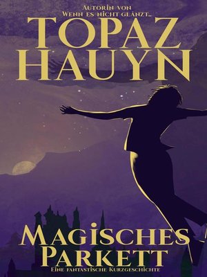 cover image of Magisches Parkett